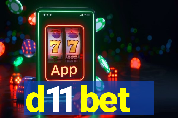 d11 bet